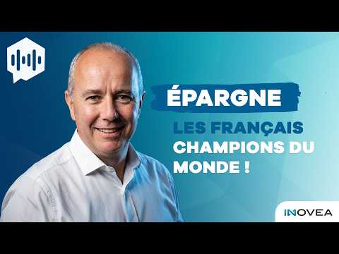 Epargne : Les Français champions du monde !