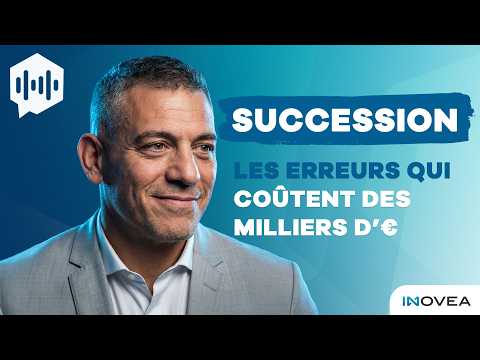 Succession : les erreurs qui coûtent des milliers d'euros