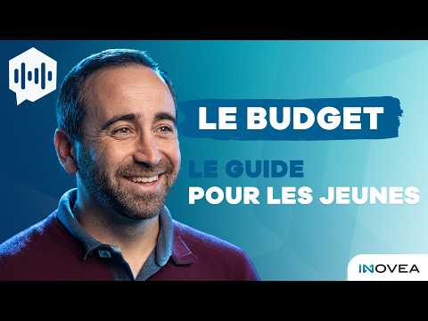 Le budget : Le guide pour les jeunes