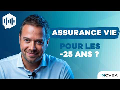 Assurance-vie pour les - 25 ans ?