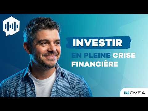 Investir en pleine crise financière